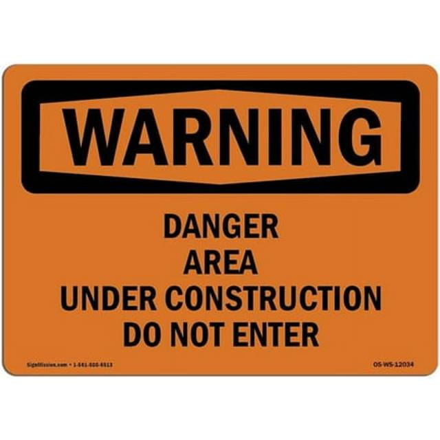 SignMission OS-WS-A-1014-L-12034 10 x 14 in. OSHA Warning Sign - Danger Area Under Construction Do Not Enter