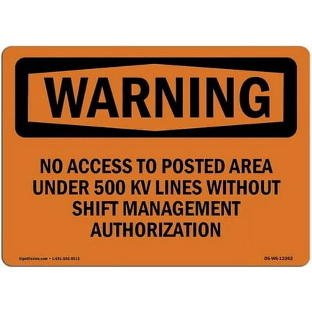 SignMission OS-WS-D-35-L-12262 OSHA Warning Sign - No Access to Posted Area Under 500 KV Lines