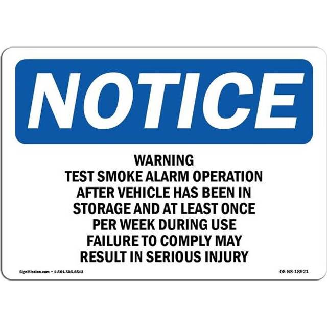 SignMission OS-NS-A-1218-L-18921 12 x 18 in. OSHA Notice Sign - Warning Test Smoke Alarm Operation After
