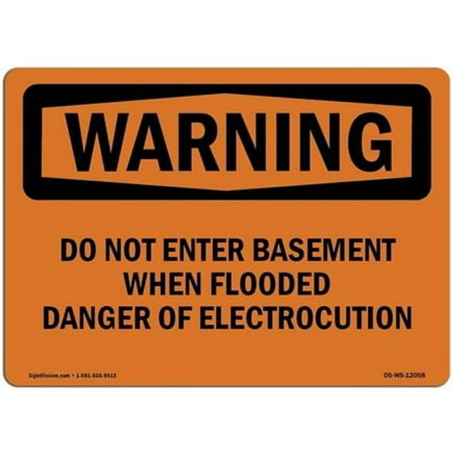 SignMission OS-WS-A-1014-L-12058 10 x 14 in. OSHA Warning Sign - Do Not Enter Basement When Flooded Danger