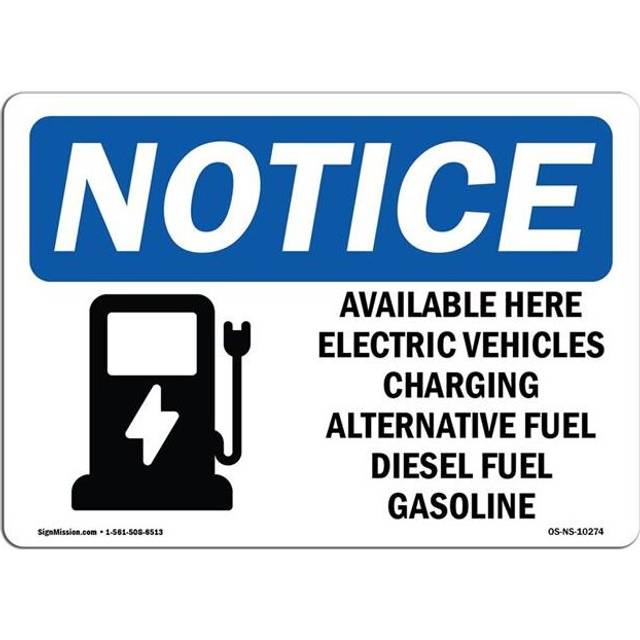 SignMission OS-NS-A-710-L-10274 7 x 10 in. OSHA Notice Sign - Available Here Electric Vehicle