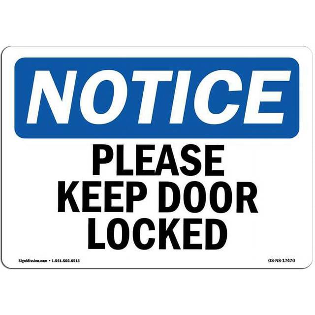 SignMission OS-NS-D-35-L-17470 Notice Please Keep Door Locked OSHA Decal Sign