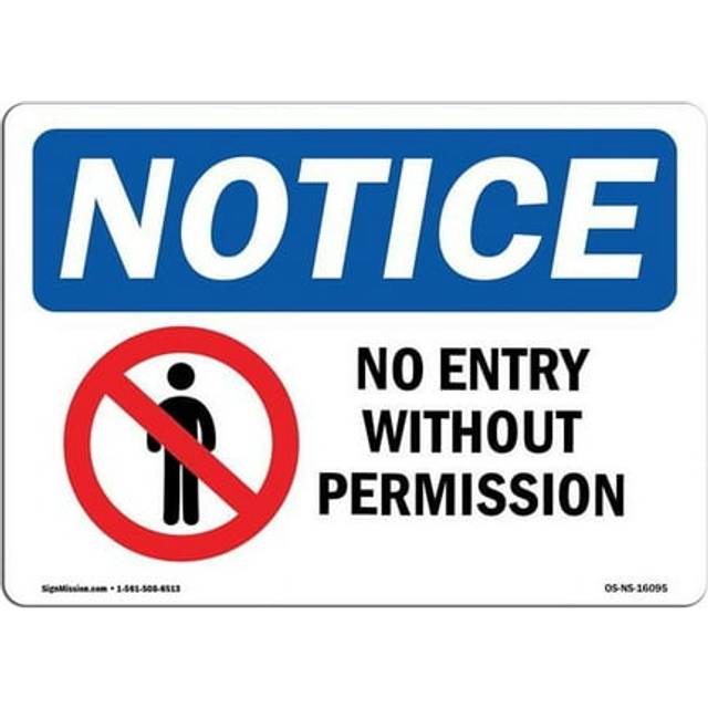 SignMission OS-NS-P-1014-L-16095 10 x 14 in. OSHA Notice Sign - Notice No Entry without Permission