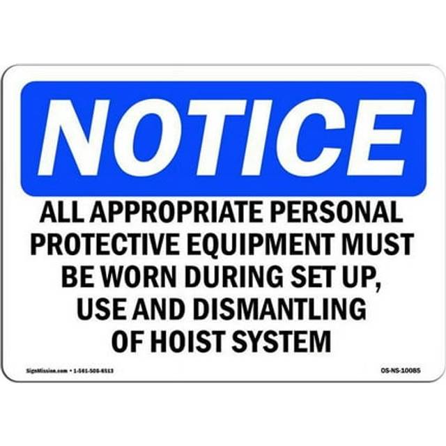 SignMission OS-NS-A-1014-L-10085 10 x 14 in. OSHA Notice Sign - All Appropriate Personal Protective Equipment