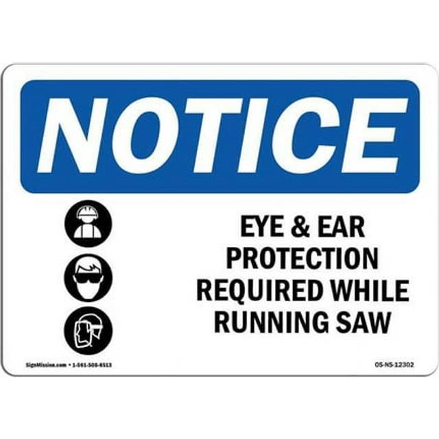 SignMission OS-NS-A-1014-L-12302 10 x 14 in. OSHA Notice Sign - Eye & Ear Protection Required