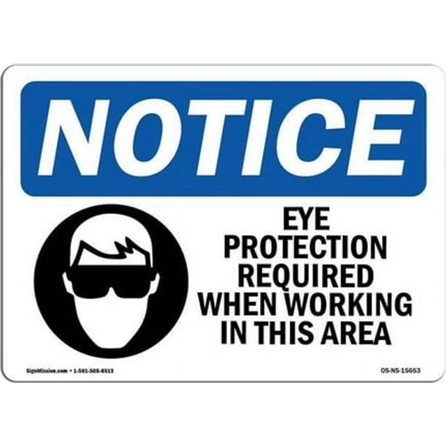 SignMission OS-NS-A-1014-L-15653 10 x 14 in. OSHA Notice Sign - Eye Protection Required in This Area
