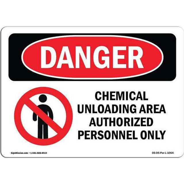 SignMission OS-DS-A-1014-L-1064 10 x 14 in. OSHA Danger Sign - Chemical Unloading Area Authorized Only