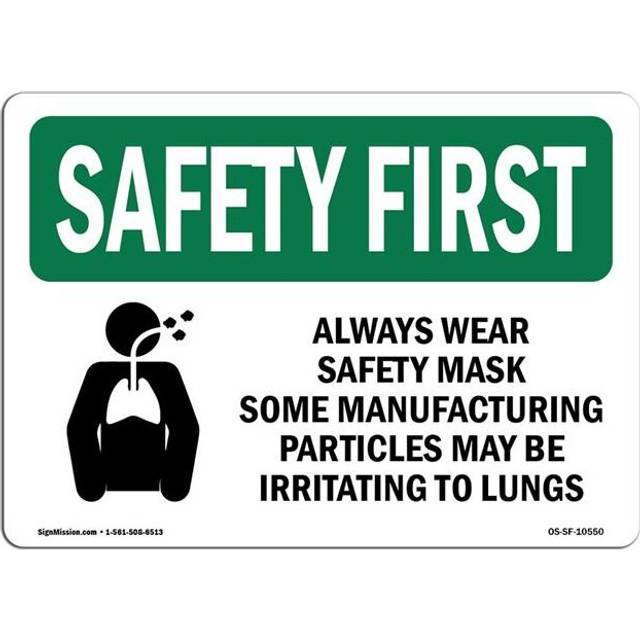 SignMission OS-SF-A-710-L-10550 7 x 10 in. OSHA Safety First Sign - Always Wear Safety Mask Some with Symbol