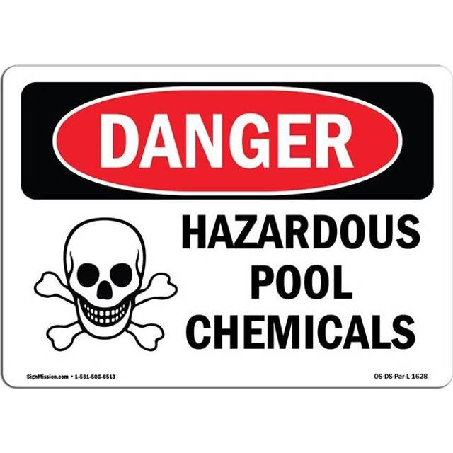 SignMission OS-DS-A-1014-L-1628 10 x 14 in. OSHA Danger Sign - Hazardous Pool Chemicals
