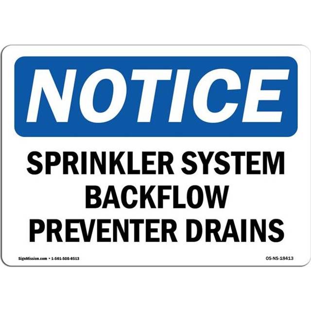 SignMission OS-NS-D-35-L-18413 OSHA Notice Sign - Sprinkler System Backflow Preventer Drains