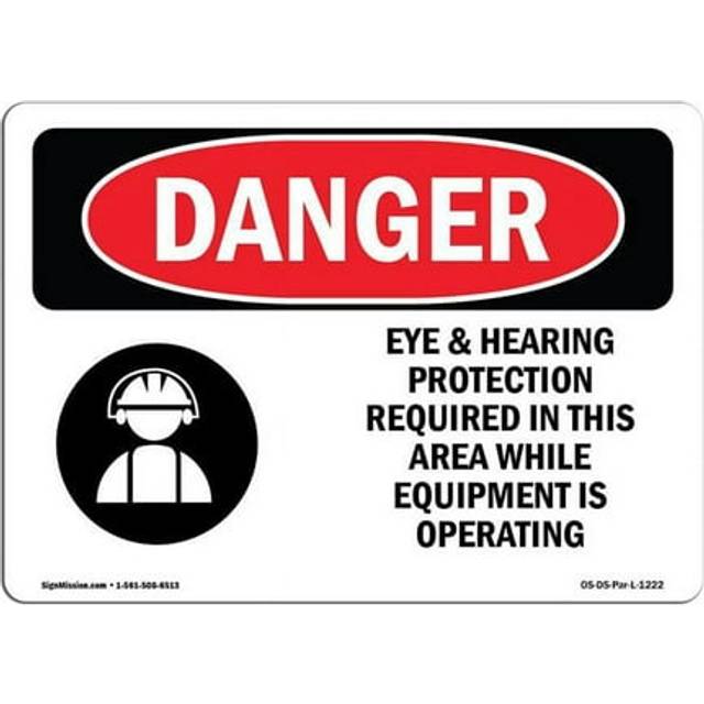 SignMission OS-DS-A-1014-L-1222 10 x 14 in. OSHA Danger Sign - Eye & Hearing Protection Required