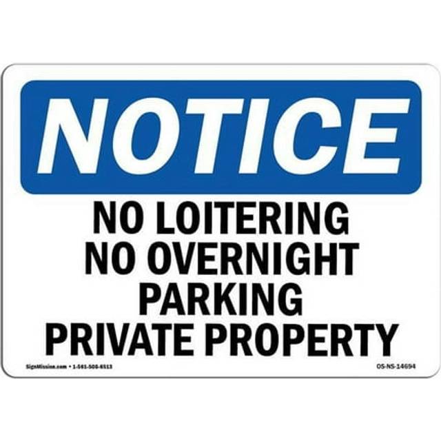 SignMission OS-NS-A-1014-L-14694 10 x 14 in. OSHA Notice Sign - No Loitering No Overnight Parking Private Property