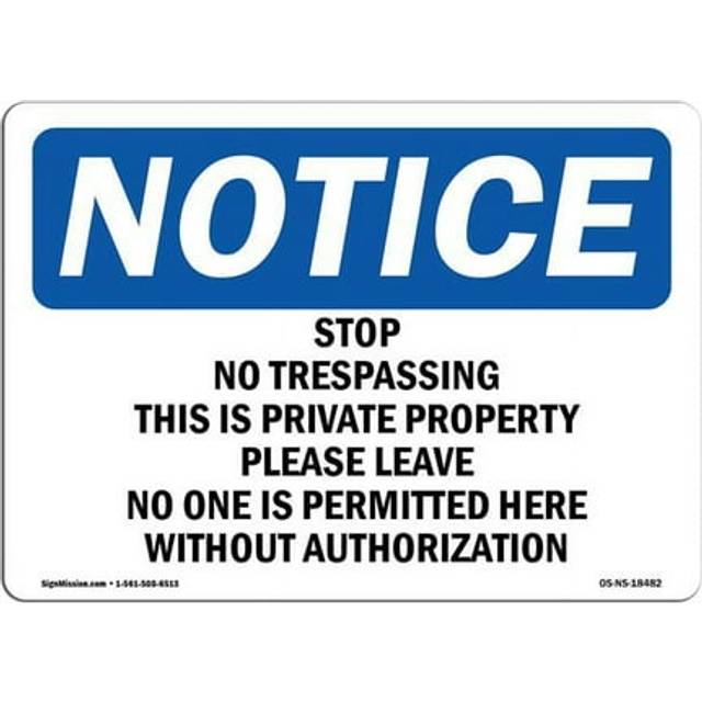 SignMission OS-NS-D-35-L-18482 OSHA Notice Sign - Stop No Trespassing This is Private Property
