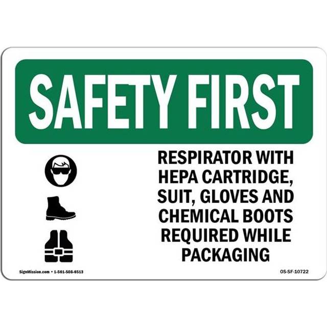 SignMission OS-SF-A-1218-L-10722 12 x 18 in. OSHA Safety First Sign - Respirator with HEPA Cartridge with Symbol