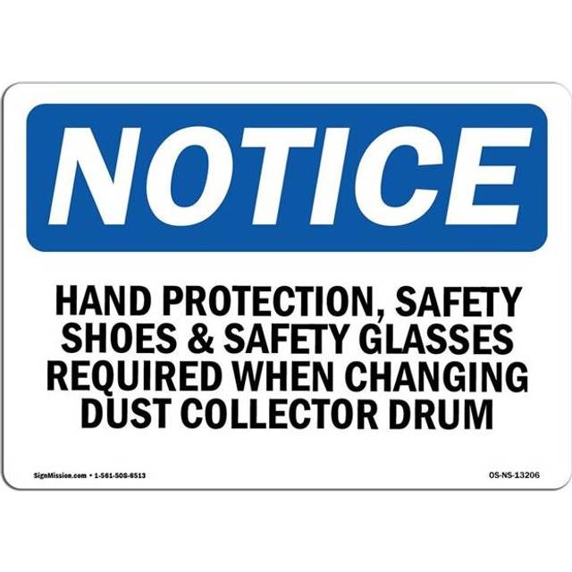 SignMission OS-NS-A-710-L-13206 7 x 10 in. OSHA Notice Sign - Hand Protection, Safety Shoes & Safety Glasses