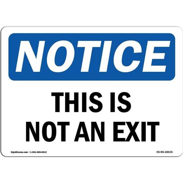 SignMission OS-NS-D-57-L-18636 Notice This is Not An Exit OSHA Decal Sign