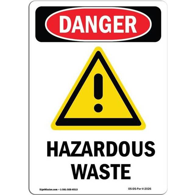SignMission OS-DS-A-710-V-2026 7 x 10 in. OSHA Danger Sign - GHS Hazardous Waste