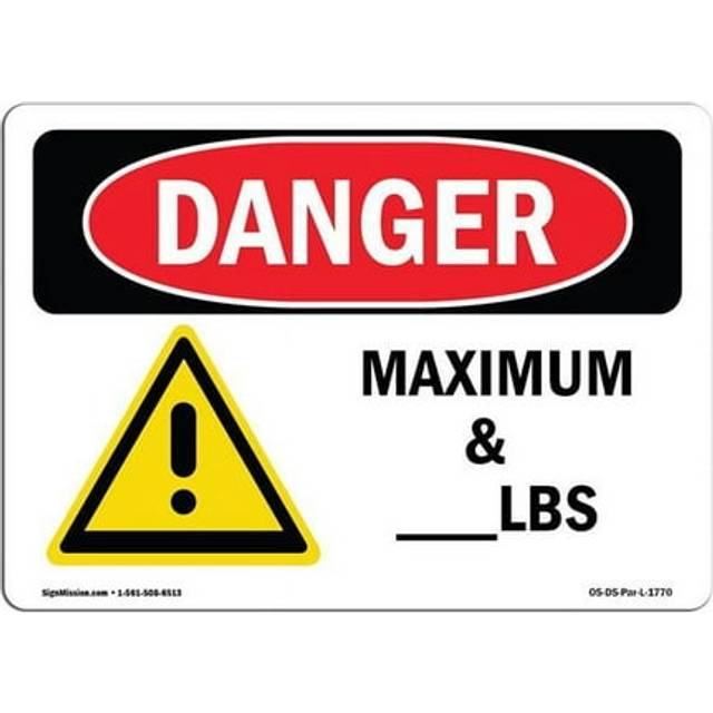 SignMission OS-DS-A-1014-L-1770 10 x 14 in. OSHA Danger Sign - Custom Maximum Load - Lbs