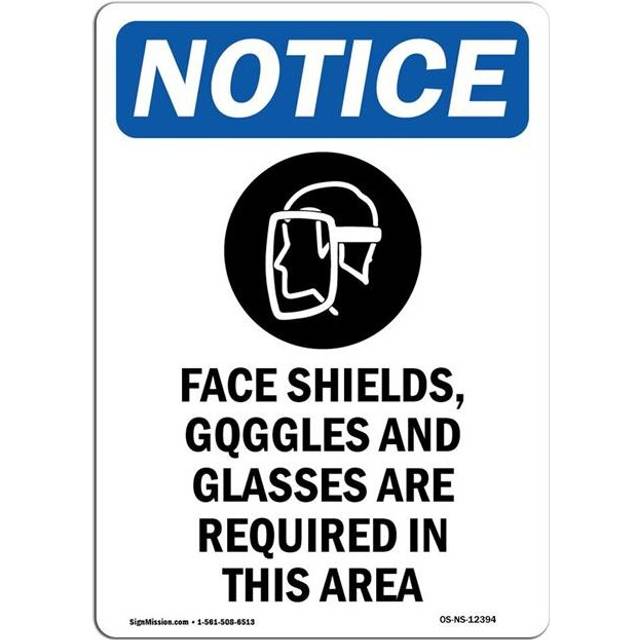 SignMission OS-NS-A-1014-V-12394 10 x 14 in. OSHA Notice Sign - Face Shields, Goggles