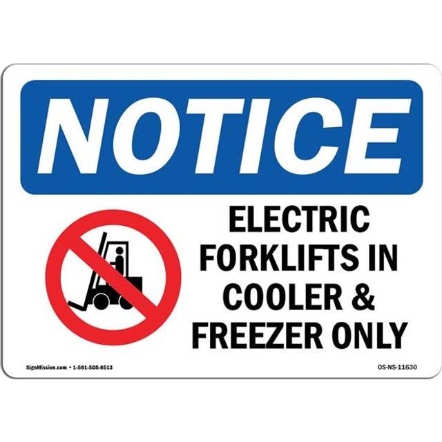 SignMission OS-NS-D-1014-L-11630 OSHA Notice Sign - Electric Forklifts in Cooler Sign with Symbol