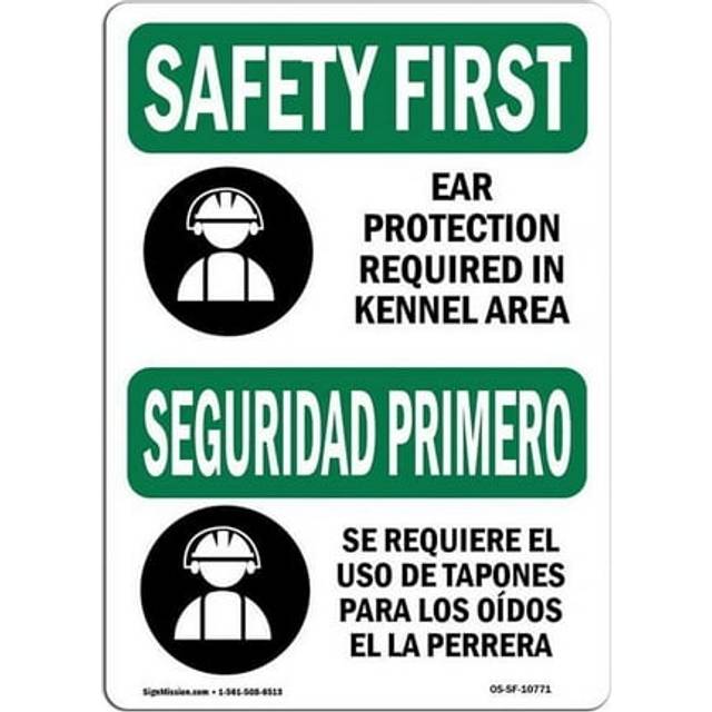 SignMission OS-SF-A-710-L-10771 7 x 10 in. OSHA Safety First Sign - Ear Protection Required Bilingual