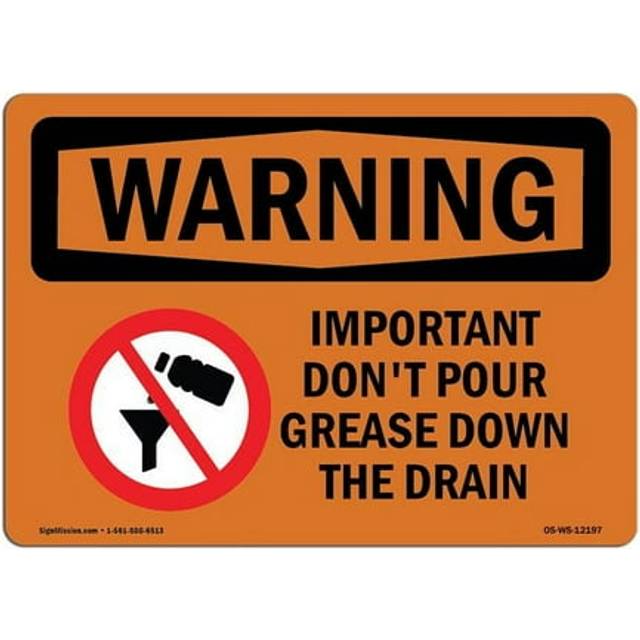 SignMission OS-WS-D-35-L-12197 Warning Important Dont Pour Grease with Symbol OSHA Decal Sign