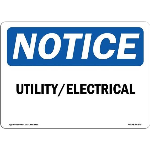 SignMission OS-NS-D-710-L-18844 Notice Utility Electrical OSHA Sign