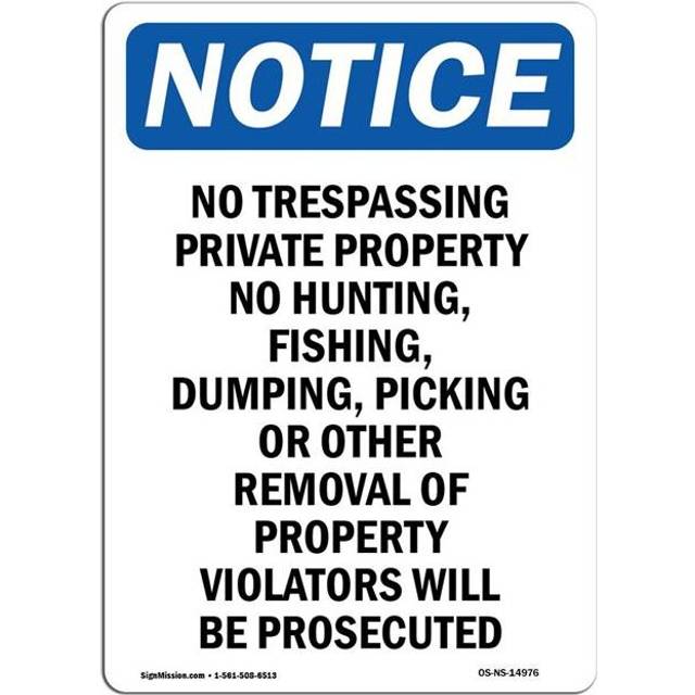SignMission OS-NS-A-710-V-14976 7 x 10 in. OSHA Notice Sign - No Trespassing Private Property