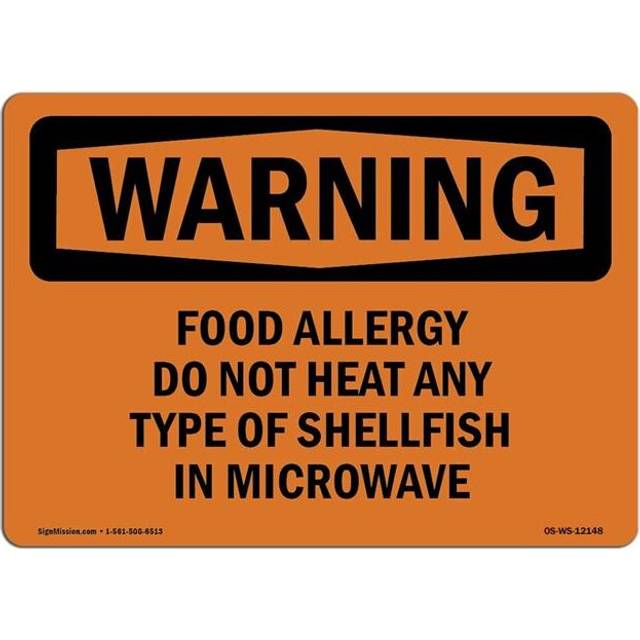 SignMission OS-WS-A-1218-L-12148 12 x 18 in. OSHA Warning Sign - Food Allergy Do Not Heat Any Type of Shellfish