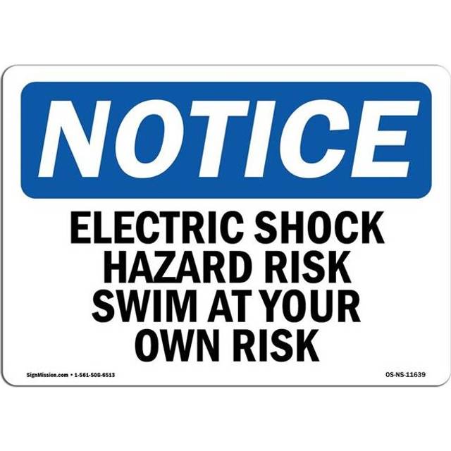 SignMission OS-NS-A-1014-L-11639 10 x 14 in. OSHA Notice Sign - Electric Shock Hazard Risk Swim At Your Own Risk