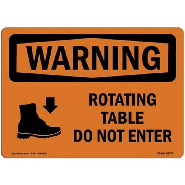 SignMission OS-WS-A-1014-L-12387 10 x 14 in. OSHA Warning Sign - Rotating Table Do Not Enter with Symbol