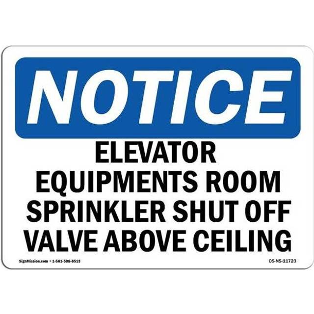 SignMission OS-NS-A-710-L-11723 7 x 10 in. OSHA Notice Sign - Elevator Equipment Room Sprinkler Shutoff