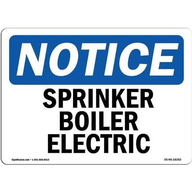 SignMission OS-NS-A-1014-L-18392 10 x 14 in. OSHA Notice Sign - Sprinkler Boiler Electric