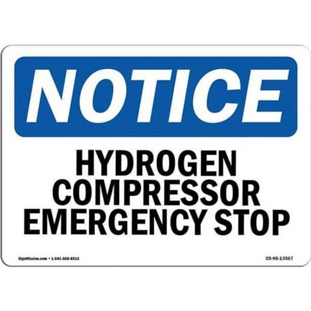 SignMission OS-NS-A-1014-L-13567 10 x 14 in. OSHA Notice Sign - Hydrogen Compressor Emergency Stop