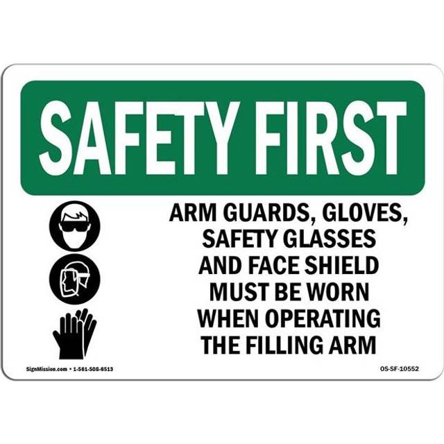 SignMission OS-SF-A-710-L-10552 7 x 10 in. OSHA Safety First Sign - Arm Guards, Gloves, Safety Glasses with Symbol