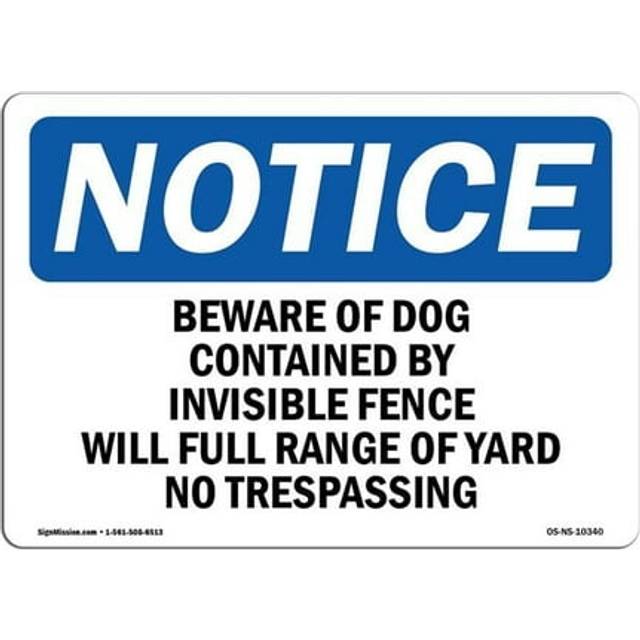SignMission OS-NS-A-1218-L-10340 12 x 18 in. OSHA Notice Sign - Beware of Dog Contained by Invisible Fence