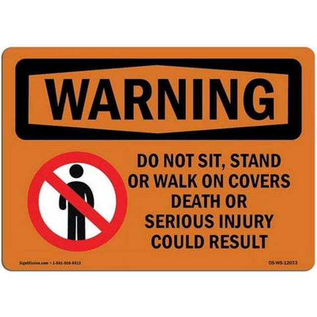 SignMission OS-WS-A-1014-L-12073 10 x 14 in. OSHA Warning Sign - Do Not Sit, Stand or Walk on with Symbol