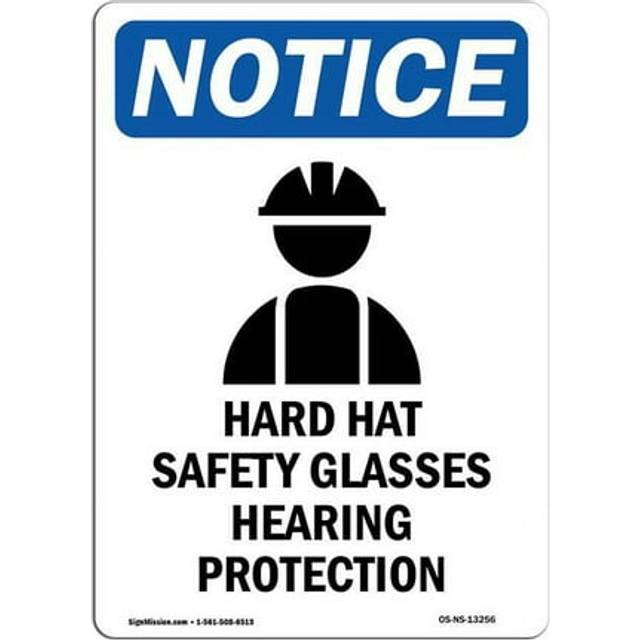 SignMission OS-NS-A-1014-V-13256 10 x 14 in. OSHA Notice Sign - Hard Hat Safety Glasses