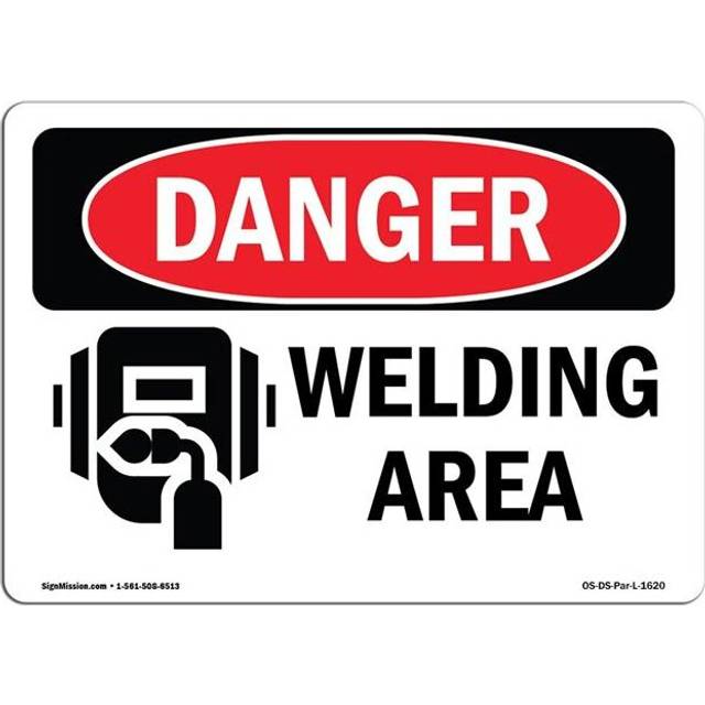 SignMission OS-DS-A-1218-L-1620 12 x 18 in. OSHA Danger Sign - Welding Area