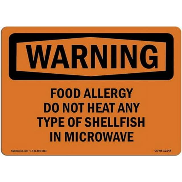 SignMission OS-WS-A-1218-L-12148 12 x 18 in. OSHA Warning Sign - Food Allergy Do Not Heat Any Type of Shellfish
