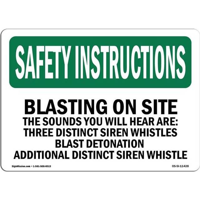 SignMission OS-SI-A-710-L-11428 7 x 10 in. OSHA Safety Instructions Sign - Blasting on Site the Sounds You Will Hear