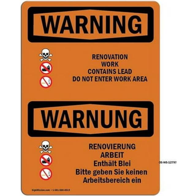 SignMission OS-WS-A-710-L-12797 7 x 10 in. OSHA Warning Sign - Renovation Work Contains Lead