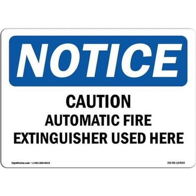 SignMission OS-NS-A-1218-L-10454 12 x 18 in. OSHA Notice Sign - Caution Automatic Fire Extinguisher Used Inside
