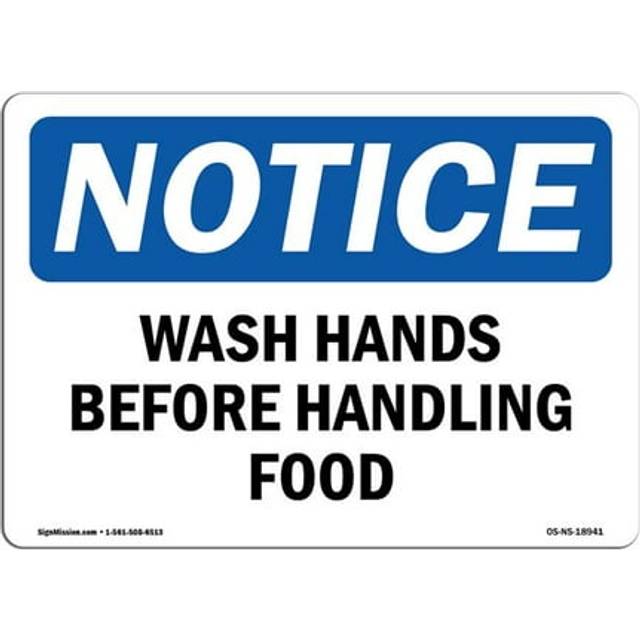 SignMission OS-NS-D-710-L-18941 Notice Wash Hands Before Handling Food OSHA Sign