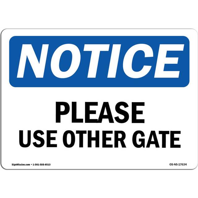SignMission OS-NS-A-1218-L-17634 12 x 18 in. OSHA Notice Sign - Please Use Phone to Your Left to Access Gate