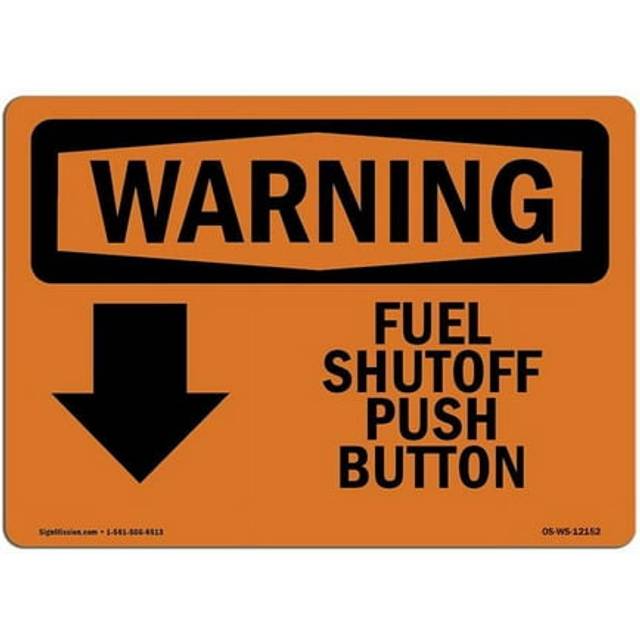 SignMission OS-WS-D-35-L-12152 OSHA Warning Sign - Fuel Shutoff Push Button Down Arrow with Symbol