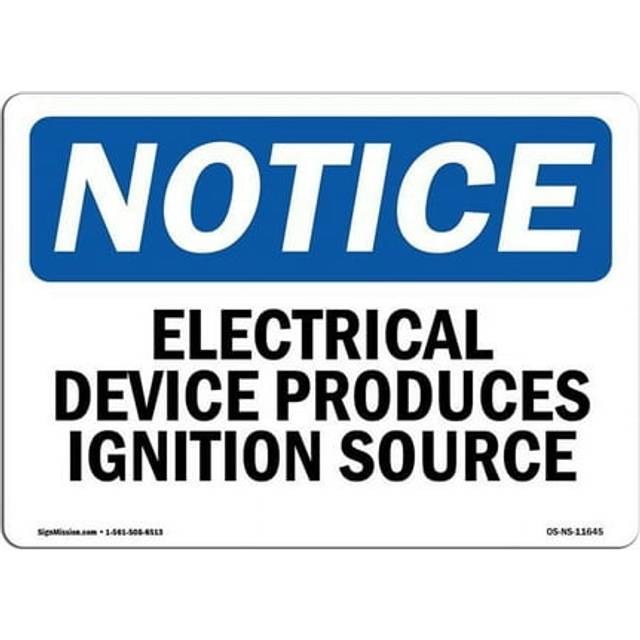 SignMission OS-NS-A-1218-L-11645 12 x 18 in. OSHA Notice Sign - Electrical Device Produces Ignition Source