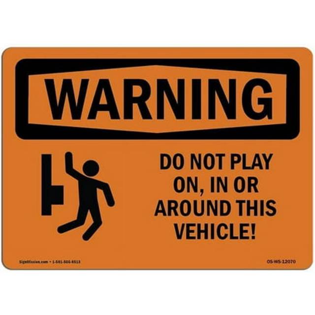 SignMission OS-WS-A-1014-L-12070 10 x 14 in. OSHA Warning Sign - Do Not Play On, In or Around This Vehicle with Symbol