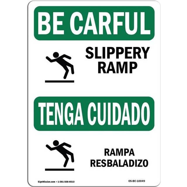 SignMission OS-BC-A-1014-L-10049 10 x 14 in. OSHA Be Careful Sign - Slippery Ramp with Symbol Bilingual