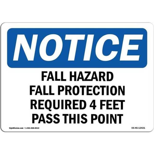 SignMission OS-NS-A-1218-L-12421 12 x 18 in. OSHA Notice Sign - Fall Hazard Fall Protection Required 4 Feet